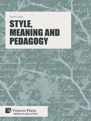 cover image of Style, Meaning and Pedagogy
